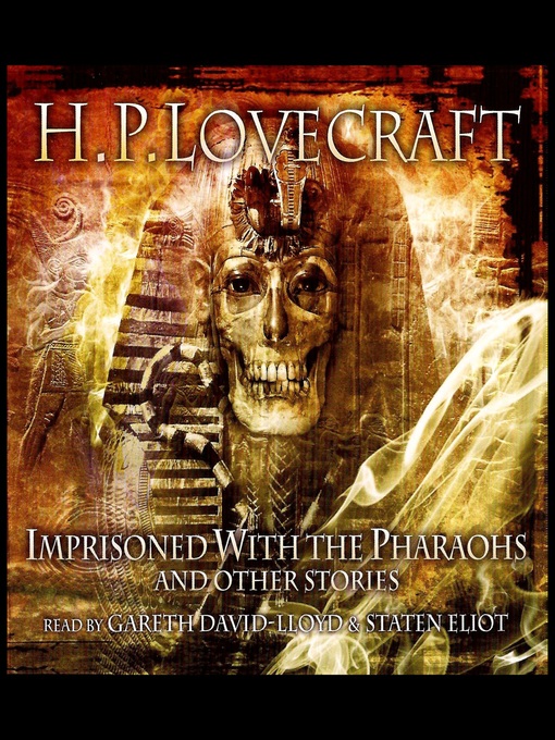 Title details for Imprisoned with the Pharoahs & Other Stories by H. P. Lovecraft - Available